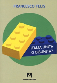 Italia unita o disunità? Interrogativi sul federalismo - Librerie.coop