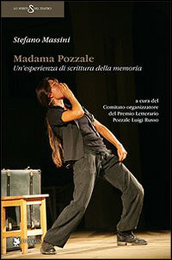 Madama Pozzale. Un'esperienza di scrittura della memoria - Librerie.coop Madama Pozzale. Un'esperienza di scrittura della memoria - Librerie.coop