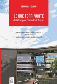 Le due torri vuote del Campus Einaudi di Torino - Librerie.coop
