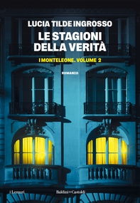 LE STAGIONI DELLA VERITA' I Monteleone vol 2 - Librerie.coop LE STAGIONI DELLA VERITA' I Monteleone vol 2 - Librerie.coop