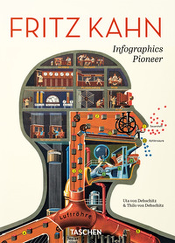 Fritz Kahn. Infographics pioneer. 45th Ed. Ediz. inglese, francese e tedesca - Librerie.coop