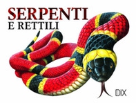 Serpenti e rettili - Librerie.coop