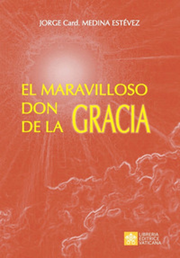 El maravilloso don de la Gracia - Librerie.coop El maravilloso don de la Gracia - Librerie.coop