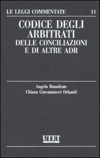 Codice degli arbitrati, delle conciliazioni e di altre adr - Librerie.coop