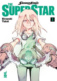 Shaman King the superstar - Vol. 3 - Librerie.coop Shaman King the superstar - Vol. 3 - Librerie.coop