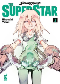 Shaman King the superstar - Vol. 3 - Librerie.coop