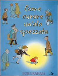 Come curare un'ala spezzata - Librerie.coop