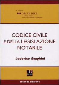 Codice civile e della legislazione notarile - Librerie.coop