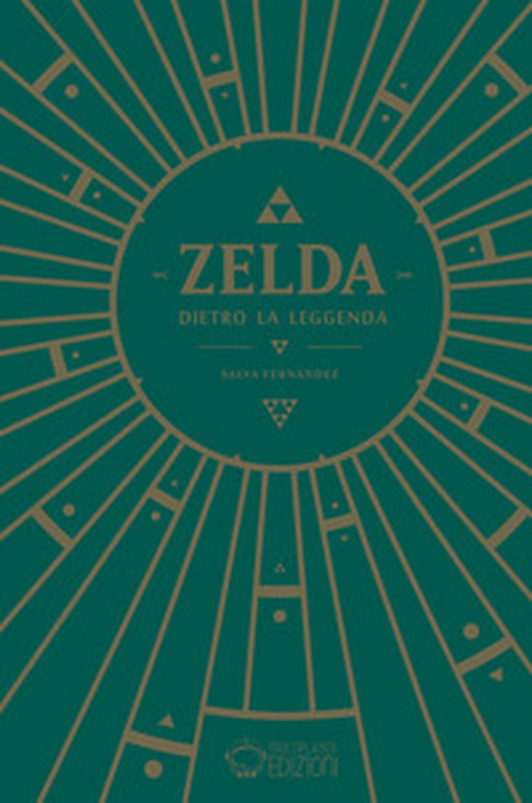 Zelda. Dietro la leggenda - Librerie.coop Zelda. Dietro la leggenda - Librerie.coop