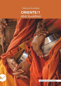 Oriente. Abiti buddhisti - Librerie.coop