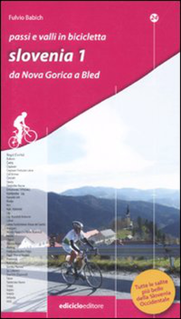 Passi e valli in bicicletta. Slovenia - Librerie.coop Passi e valli in bicicletta. Slovenia - Librerie.coop