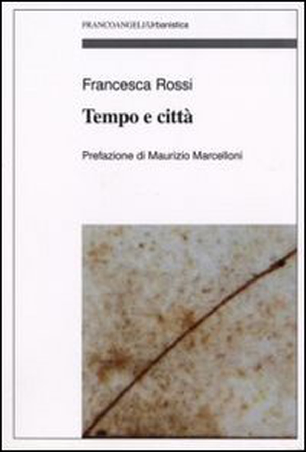 Tempo e città - Librerie.coop Tempo e città - Librerie.coop