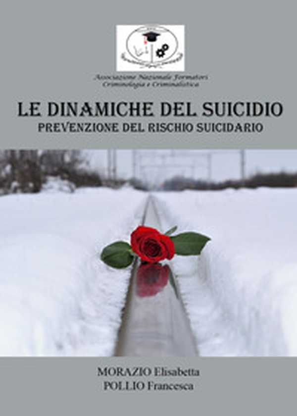 Le dinamiche del suicidio: prevenzione del rischio suicidario - Librerie.coop Le dinamiche del suicidio: prevenzione del rischio suicidario - Librerie.coop