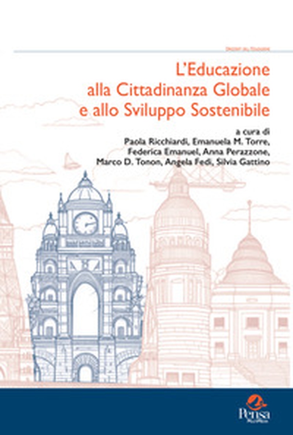 L'educazione alla cittadinanza globale e allo sviluppo sostenibile - Librerie.coop L'educazione alla cittadinanza globale e allo sviluppo sostenibile - Librerie.coop