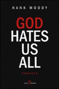 God hates us all - Librerie.coop