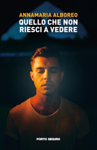 Quello che non riesci a vedere - Librerie.coop