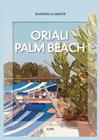 Oriali Palm Beach - Librerie.coop