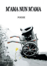 M'ama nun m'ama - Librerie.coop