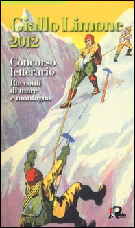Giallo Limone 2012 - Librerie.coop Giallo Limone 2012 - Librerie.coop