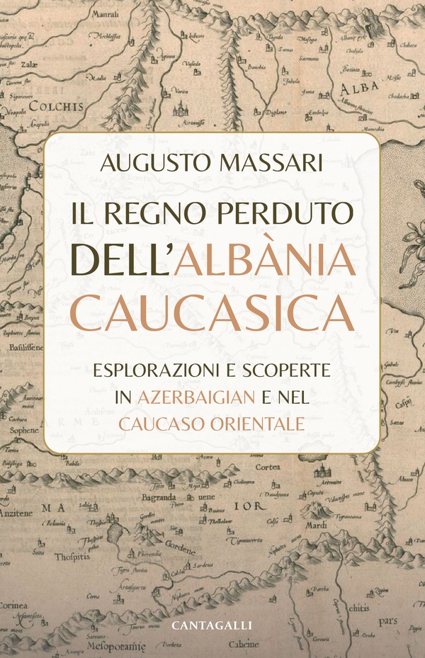 Il regno perduto dell’Albània Caucasica - Librerie.coop Il regno perduto dell’Albània Caucasica - Librerie.coop