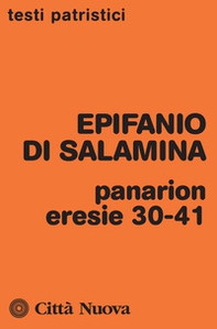Panarion. Eresie 30-41 - Librerie.coop