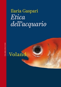 Etica dell'acquario - Librerie.coop