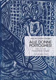 Alle donne portoghesi. Ediz. italiana e portoghese - Librerie.coop