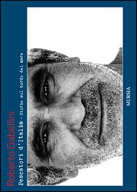 Pescatori d'Italia. Storie a bordo mare - Librerie.coop
