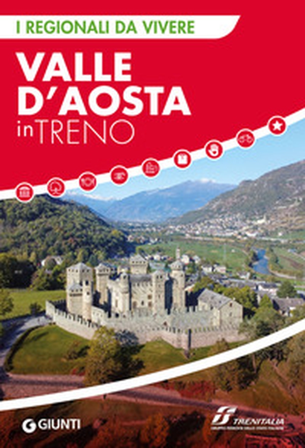 Valle d'Aosta in treno - Librerie.coop Valle d'Aosta in treno - Librerie.coop