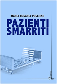 Pazienti smarriti - Librerie.coop Pazienti smarriti - Librerie.coop