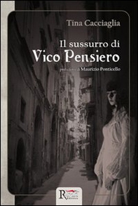 Il sussurro di Vico Pensiero - Librerie.coop Il sussurro di Vico Pensiero - Librerie.coop