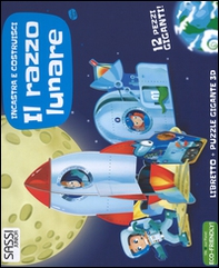 Il razzo lunare. Incastra e costruisci. Libro puzzle - Librerie.coop Il razzo lunare. Incastra e costruisci. Libro puzzle - Librerie.coop
