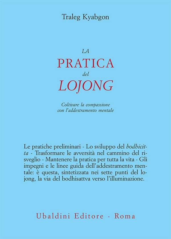 La pratica del lojong - Librerie.coop La pratica del lojong - Librerie.coop