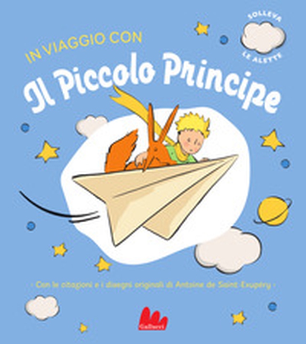 In viaggio con il Piccolo Principe - Librerie.coop