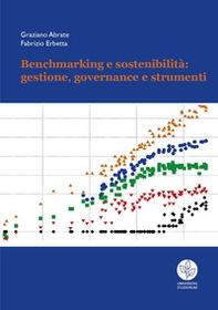 Benchmarking e sostenibilità: gestione, governance e strumenti - Librerie.coop Benchmarking e sostenibilità: gestione, governance e strumenti - Librerie.coop