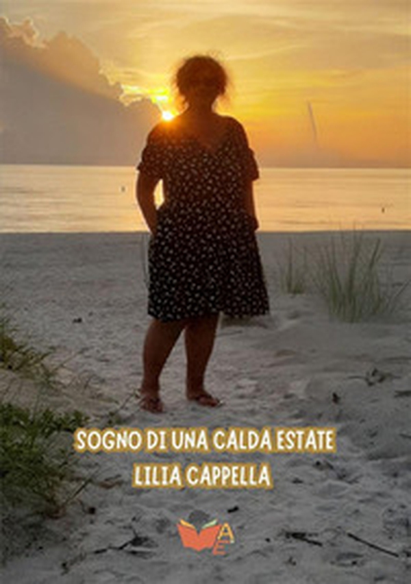 Sogno di una calda estate - Librerie.coop Sogno di una calda estate - Librerie.coop
