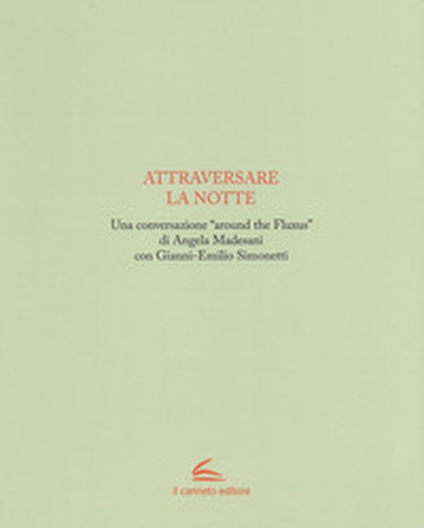 Attraversare la notte - Librerie.coop Attraversare la notte - Librerie.coop
