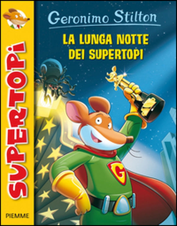 La lunga notte dei supertopi - Librerie.coop La lunga notte dei supertopi - Librerie.coop