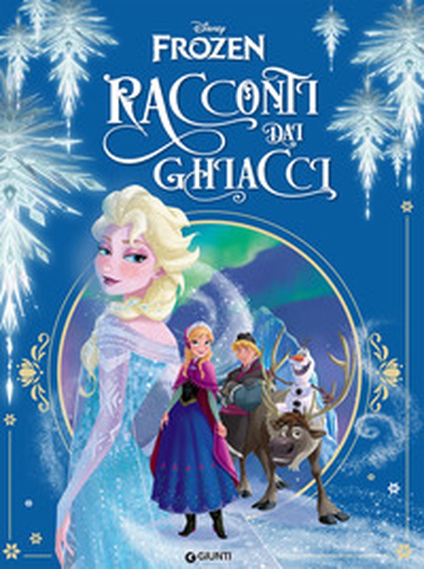 Racconti dai ghiacci. Frozen - Librerie.coop Racconti dai ghiacci. Frozen - Librerie.coop