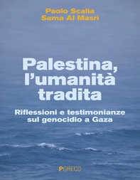 Palestina, l’umanità tradita - Librerie.coop