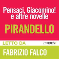 Pensaci, Giacomino! e altre novelle - Librerie.coop Pensaci, Giacomino! e altre novelle - Librerie.coop