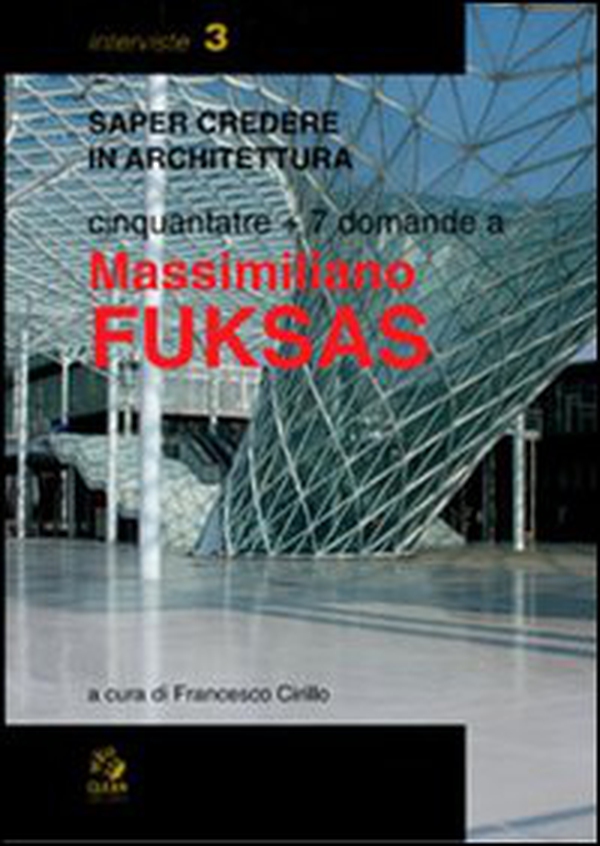 Cinquantatré più sette domande a Massimiliano Fuksas - Librerie.coop Cinquantatré più sette domande a Massimiliano Fuksas - Librerie.coop