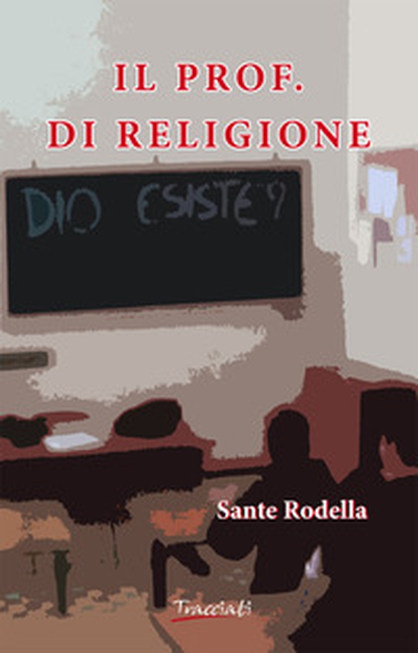 Il prof. di religione - Librerie.coop Il prof. di religione - Librerie.coop