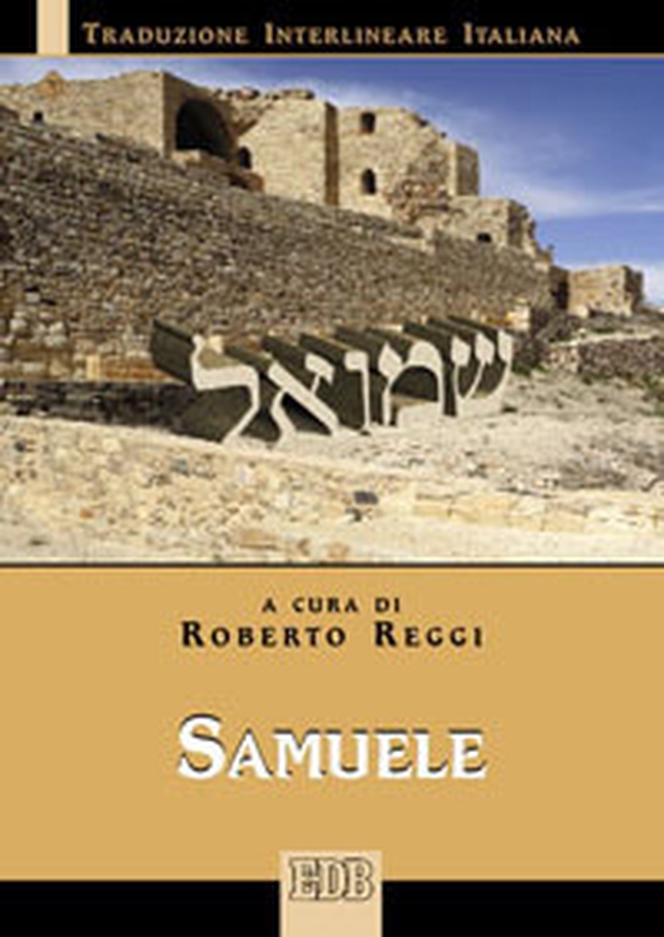 Samuele. Versione interlineare in italiano - Librerie.coop Samuele. Versione interlineare in italiano - Librerie.coop