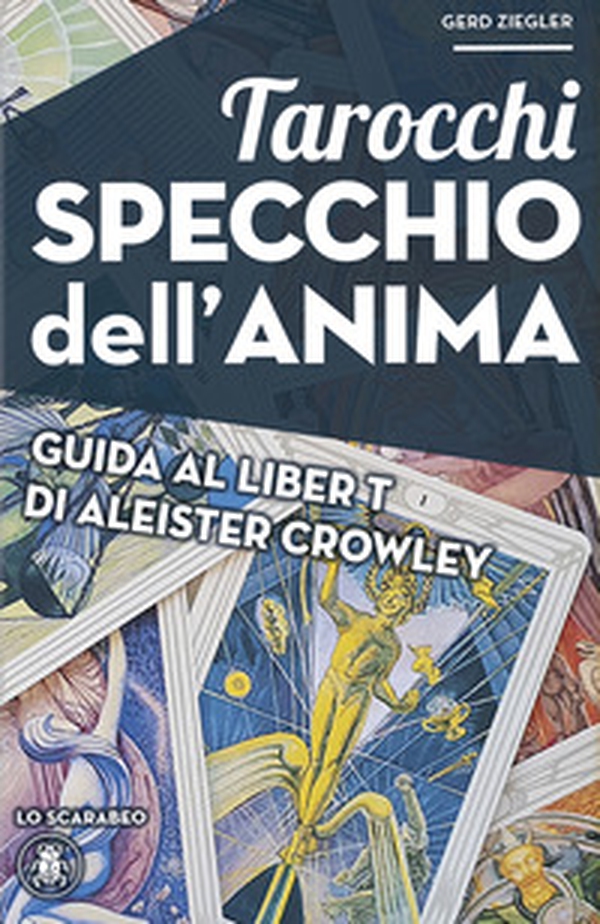 Tarocchi specchio dell'anima - Librerie.coop Tarocchi specchio dell'anima - Librerie.coop