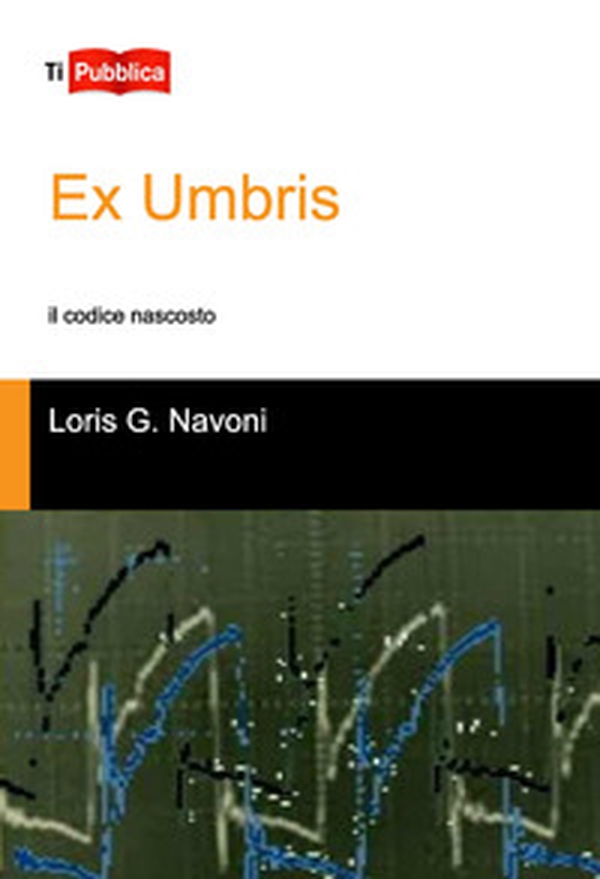 Ex Umbris - Librerie.coop Ex Umbris - Librerie.coop