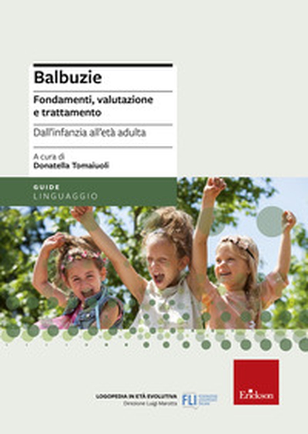 Balbuzie. Fondamenti, valutazioni e trattamento dall'infanzia all'età adulta - Librerie.coop Balbuzie. Fondamenti, valutazioni e trattamento dall'infanzia all'età adulta - Librerie.coop