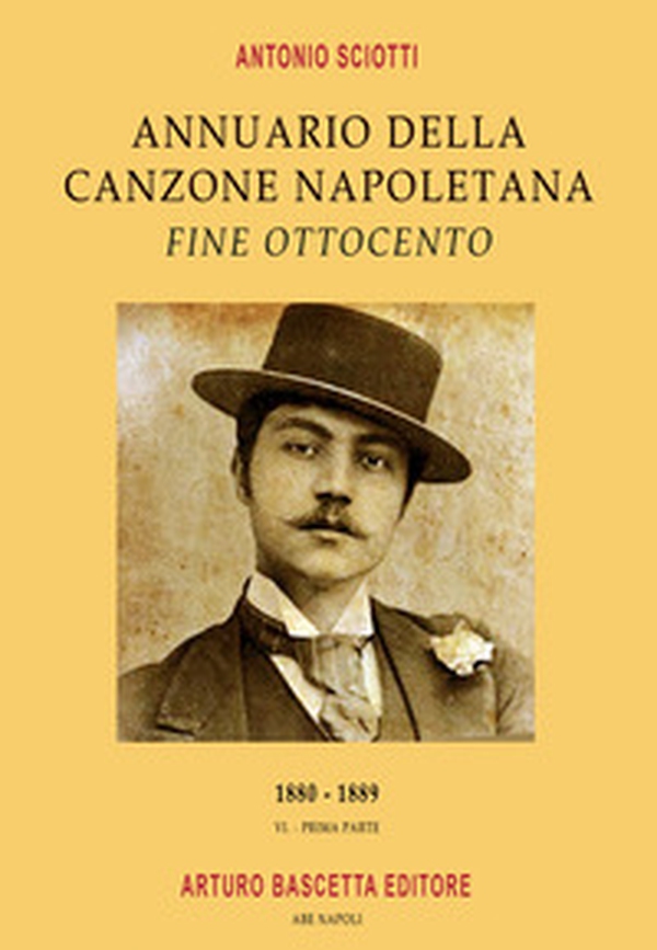 Annuario della canzone napoletana fine Ottocento - Vol. 1 - Librerie.coop