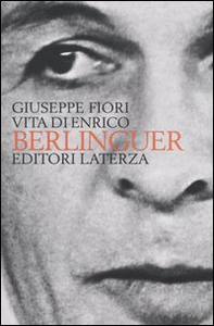 Vita di Enrico Berlinguer - Librerie.coop