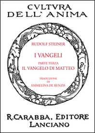 I Vangeli. Parte terza: il Vangelo di Matteo - Librerie.coop